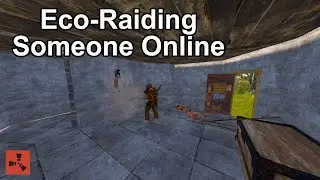 Rust - I thought I was Online Eco-Raiding This Guy (Solo Survival)
