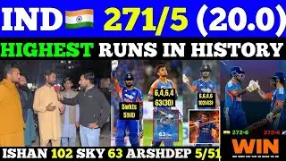 IND🇮🇳 271/5🥵 Record Highest Runs In T20 History😱 Win 5th T20🥳 Ishan 102 Sky 63 | Pak public Reaction