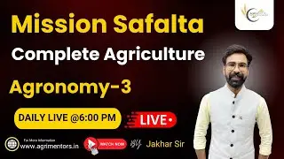 Agronomy- 3/100 | Mission Safalata | Complete Agriculture Free Classes