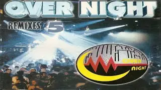 Over Night Remixes 5 (1997) [Fieldzz - CD, Compilation]
