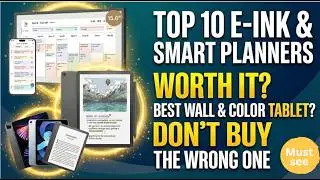 Top 10 Smart Devices for Digital Planning (New Kindle Scribe, Dragon Touch ,iPad & BOOX , Skylight )