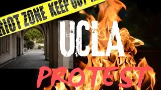 UCLA VIOLENT PROTESTS (2024)