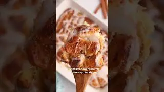 Cinnamon Roll Casserole Recipe for an easy breakfast!