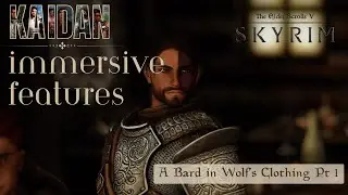 Immersive Features - A Bard in Wolf's Clothing Part 1