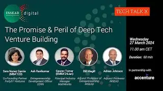 The Promise & Peril of Deep Tech Venture Building w/ Adrian Johnson & Bill Magill, INSEAD