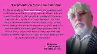 Important...Video de informare/promovare canal  YouTube  Relaxation Music_idv.
