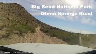 Big Bend Mega Loop part 1: Glenn Springs Road