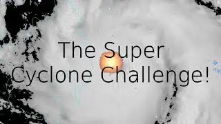 Super Cyclone Challenge - Season 3 Episode 7