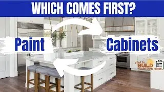 What comes first? Paint or cabinets when building a new home