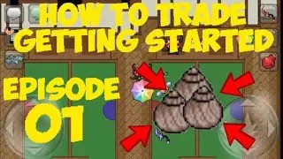HOW TO TRADE: EPISODE 1 ~ GETTING STARTED