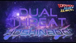 Dual Threat Hoshinado | Roblox Tornado Alley Ultimate