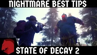 State of Decay 2 | Уровень сложности «Кошмар»: 5 лучших советов | Издание «Джаггернаут»
