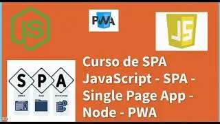 Curso JavaScript & Node.js - Single Page App - SPA - Progressive Web App - PWA