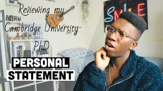 How To Write Postgraduate PERSONAL STATEMENT | My Cambridge University PhD Personal Statement