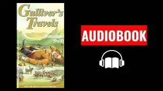 Gulliver's Travels Audiobook By Jonathan Swift (Review & Summary)