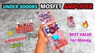 UNDER 3000RS🔥Class d 2000W MOSFET Amplifier Board क्या ये 2025 में लेना चाहिए। Subwoofer Killer 