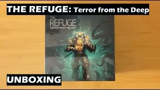Unboxing The Refuge Terror from the Deep board game