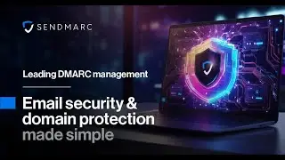 Beat Email Impersonation with Sendmarc