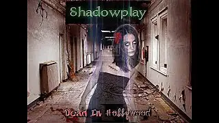 Shadowplay 