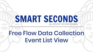 SMART SECONDS S02E03 - Free flow data collection event list