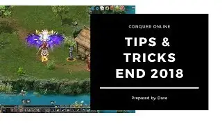 Tips and tricks Conquer Online end 2018