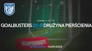 SUPERBET 3. WL LIGA: Goalbusters - Drużyna Pierścienia 21:0 [4. kolejka, Jesień 2025]