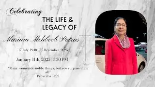Memorial Service of Marium Mehboob Patras - Pst Samuel Eric - Pinole, CA