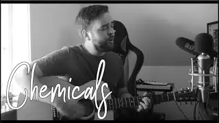 Dean Lewis - Chemicals (Acoustic Cover)