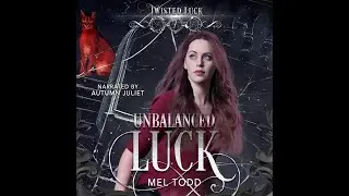 Unbalanced Luck - Part 2 Twisted Luck Book 7