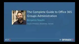 The Complete Guide to Office 365 Groups Administration