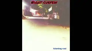 Night Curfew ☠😷💥