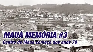 Centro de Mauá no começo dos anos 70