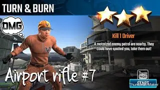 Turn and Burn, Sniper Strike special ops mission #7- Airport (rifle/zone 10)