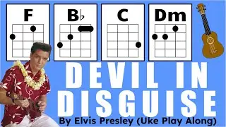 You're the Devil in Disguise by Elvis Presley Ukulele Play Along