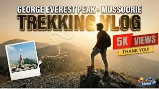George Everest Mussoorie || Mussoorie || Mussoorie Tourist Places || George Everest Peak