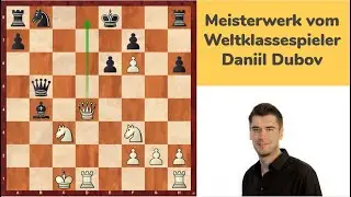 Beste Schachpartien 2019 - Dubov mit Angriffssieg und K&ouml;nigsmarsch
