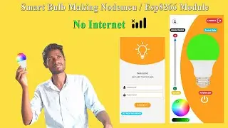 Smart Bulb Making Esp8266 / Nodemcu with App Control Using Wifi | M42 TECH