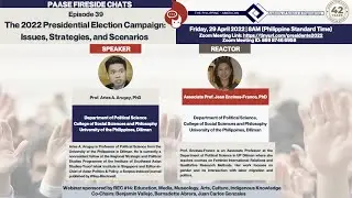 PAASE Fireside Chats Episode 39: Presidential Election Campaign Issues, Strategies, & Scenarios