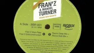 Fran'Z & Mandel Turner - Brand New Heights (Fran'Z Dubconstruction)