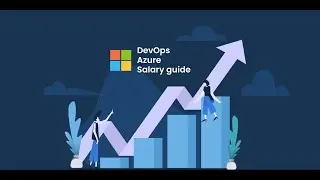 Azure DevOps Engineer Salary: The Complete Guide for 2022