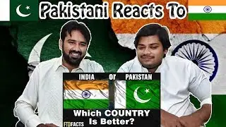 Pakistani Reacts to | INDIA or PAKISTAN - Which Country Is Better? | Table Top Reactions