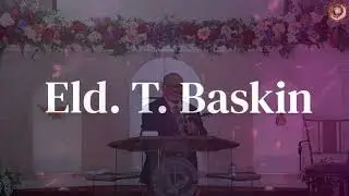 Elder Trent Baskins  - 