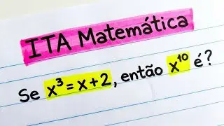 Matemática do ITA: Produtos Notáveis