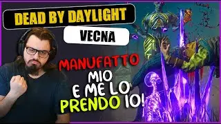QUESTO MANUFATTO E' MIO E ME LO PRENDO IO! - DBD ITA Gameplay Killer VECNA (The Lich)