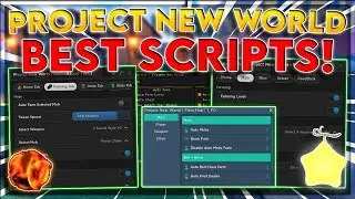 [NEW] Project New World Script / Hack | Auto Farm Quests + BRING ALL FRUITS | *PASTEBIN 2022*