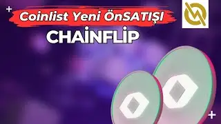 Coinlist Yeni Chainflip &Ouml;n Satış - CyberConnect Gibi Hype Yapar mu ? Quiz Cevapları