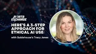 AI & Data Exchange: Here&rsquo;s a 3-step approach for ethical AI use