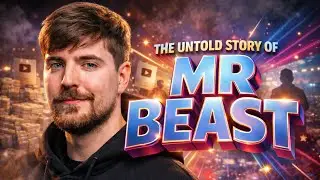 The untold story of Mr Beast 