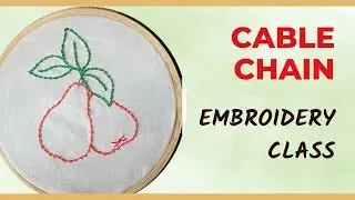 Cable chain stitch/ hand embroidery class