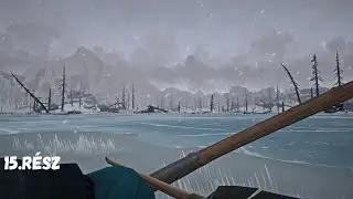 The long dark 15.r&eacute;sz, kov&aacute;csol&aacute;s Forlorn muskegben